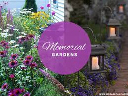 A memorial garden can as simple as a single tree, or as elaborate as beds of perennial and annual flowers, shrubs, and ornamental grasses. Creating A Memorial Garden To Honor Remember Loved Ones Botanical Paperworks