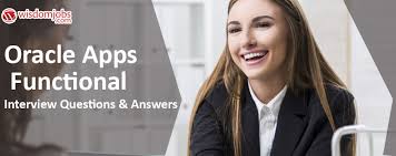 English detailed description and job… Top 250 Oracle Apps Functional Interview Questions And Answers 09 June 2021 Oracle Apps Functional Interview Questions Wisdom Jobs India
