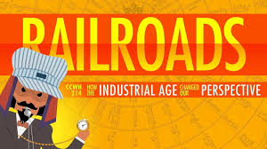 The Railroad Journey And The Industrial Revolution Crash Course World History Pbs Learningmedia