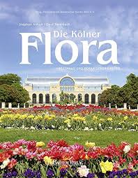 Er ist teil des äußeren kölner grüngürtels. Die Kolner Flora Festhaus Und Botanischer Garten Stephan Anhalt Gerd Bermbach Amazon De Bucher