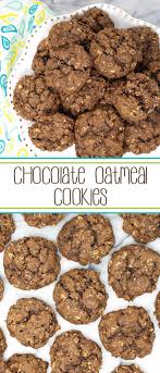 Chocolate Oatmeal Cookies Choctoberfest Chocolate Oatmeal Cookies Chocolate Oatmeal Best Cookie Recipes