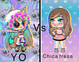 Mis Pendejadas De Gacha Xd Chica Fresa Vs Yo Xd 2 Parte Wattpad