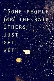 So True Rain Quotes Life Quotes Inspirational Quotes