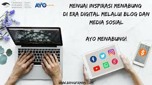 Mba mau tanya , saya nabung jg kemaren dibulan september yg pertahunan cair ,nah harusnya kan sudah cair otomatis kan ke rekening utama saya.tapi kok belum. Menuai Inspirasi Menabung Di Era Digital Melalui Blog Dan Media Sosial Ayo Menabung Bang Firman S Blog