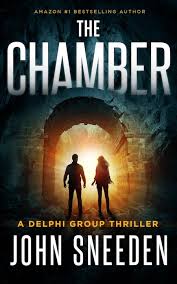 The Chamber | The Delphi Group Series | Mystery & Thriller Author John  Sneeden