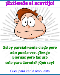 Este conjunto parcialmente ordenado ni siquiera tiene elementos máximos, ya que cualquier g divide, por ejemplo, 2 g , que órdenes sobre el producto cartesiano de conjuntos parcialmente ordenados. Acertijos Mentales De Amor Estoy Parcialmente Ciego Pero Aun Puedo Ver Tengo Piernas Pero Las Brain Teasers For Teens Brain Teasers For Adults Funny Riddles