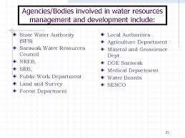 Bintulu development authority (bda) also known as the lembaga kemajuan bintulu in malay term. Institutional And Legal Aspects Of Water Resources Management