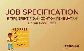 Check spelling or type a new query. Job Specification Contoh Dan Tips Pembuatan Hr Note Indonesia