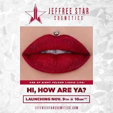 He is the founder of jeffree star cosmetics. Jeffree Star Cosmetics Velour Liquid Lipstick Hi How Are Ya
