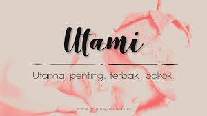 Check spelling or type a new query. Arti Nama Utami Tentangnama
