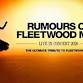 Rumours of Fleetwood Mac - Princess Theatre Torquay, Torbay Rd Event Image