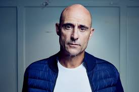 Mark Strong: 'In life, I have had to work out what it is to be a man'