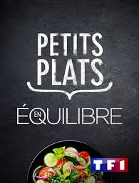 Petits Plats En Equilibre En Streaming Sur Tf1 Molotov Tv