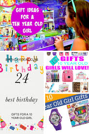 Birthday Gift Ideas For Best Friend Female 13 Year Old 24 Best Birthday Gifts For A 10 Year Old Girl Best Birthday Gifts Funny Birthday Gifts Birthday Gifts For Teens