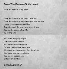 From The Bottom Of My Heart From The Bottom Of My Heart Poem By Clifton Durant Sr