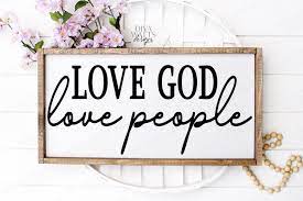 Download Love God Love People Farmhouse Sign Svg Png Cutting File 428457 Svgs Design Bundles