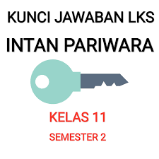 Kunci Jawaban Lks Sejarah Indonesia Kelas 11 Semester 2 Guru Galeri