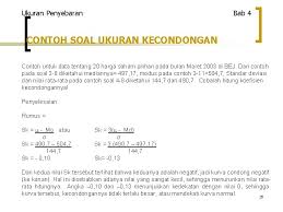 Rumus ini digunakan untuk menyelesaikan contoh soal ukuran penyebaran data. Bab 4 Ukuran Penyebaran 1 Ukuran Penyebaran Bab