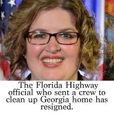 The Florida Highway official who sent a crew to clean up Georgia home has  resigned.