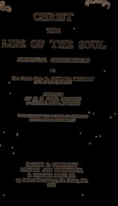 Christ the life of the soul: spiritual conferences