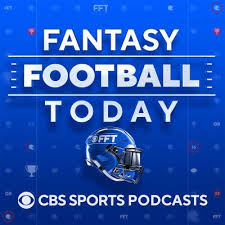 Fantasy Football Today Podcast - CBS Sports Podcasts - CBSSports 