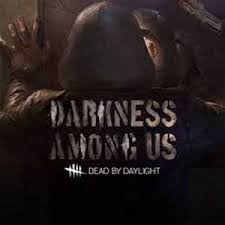 Buy Dead By Daylight Darkness Among Us Cd Key Compare Prices