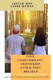 Cancer & libra communication and intellect. Cancer Man And Libra Woman Love Compatibility Futurescope