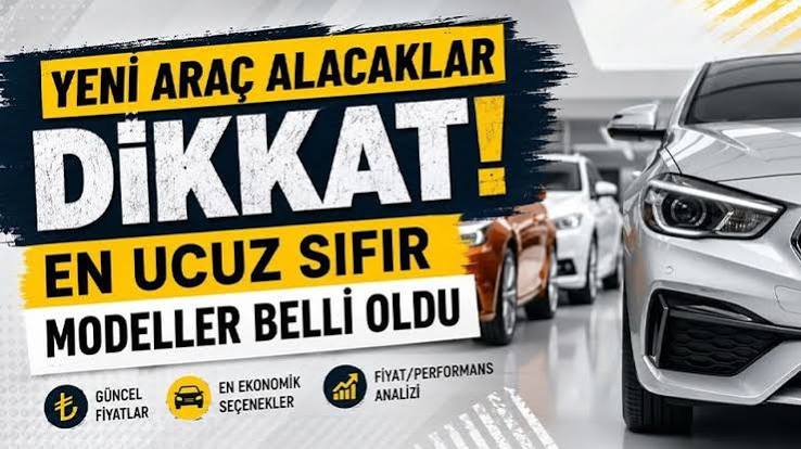 Araba Alacaklara Not: En Ucuz Modeller Gerçekten Cebe Dost mu?