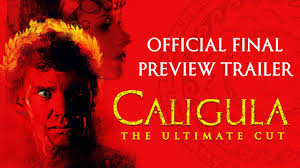 Caligula The Ultimate Cut final international preview trailer (4K, stereo)