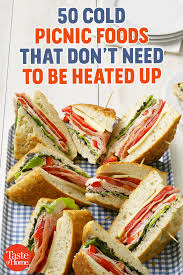 It's time to break out the picnic basket and the checkered. 50 Cold Picnic Foods That Don T Need To Be Heated Picnic Foods Cold Picnic Foods Family Picnic Food
