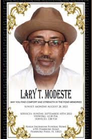 Lary T. Modeste Obituary in Pembroke Pines at Nakia Ingraham Funeral Home