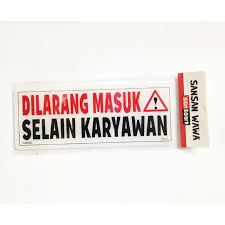 Learn vocabulary, terms and more with flashcards, games and other study tools. Dilarang Masuk Sign
