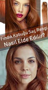 Findik Kabugu Sac Rengi Nasil Elde Edilir Sac Rengi Sac Kahverengi Sac