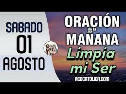 Oracion De La Manana De Hoy Sabado 01 De Agosto Salmo 103 Tiempo De Orar Youtube En 2020 Oraciones Salmos Hasta Manana