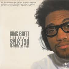 King Britt Presents Sylk 130