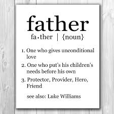 Printable Custom Father Definition Art Father S Day Gift Christmas Gift Birthday Gift By Emmalynnses Father Definition Father Birthday Gifts Father Birthday