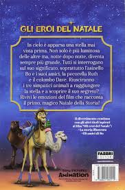 Questa volta, a raccontarci le vicende riguardanti la natività di gesù, saranno i simpatici animaletti protagonisti dei nostri presepi. Gli Eroi Del Natale La Storia West Tracey 9788891580214 Amazon Com Books