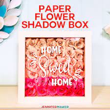 See more ideas about shadow box, flower shadow box, cricut crafts. Paper Flower Shadow Box With Sizing Quantity Charts Jennifer Maker