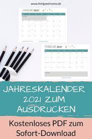 Monatskalender 2021 kostenlos zum ausdrucken. Kalender 2021 Zum Ausdrucken Kostenlos Feelgoodmama Kalender Zum Ausdrucken Kostenlose Kalender Kalender