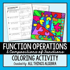Function Operations And Compositions Coloring Activity Color Activities Functions Algebra Polynomial Functions Algebra