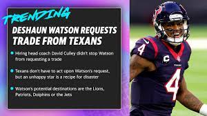 That's the rumor mike florio reported on thursday morning. Deshaun Watson Requests Trade From Texans
