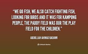 More words of wisdom to inspire you. Quotes About Fighting Fish 32 Quotes