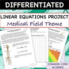 Linear Equations Project Algebra In The Medical Field By Math Byrd