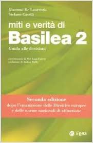 Des financieras, con un perfil de riesgo muy dispar, para. Miti E Verita Di Basilea 2 Guida Alle Decisioni 9788823831179 Amazon Com Books