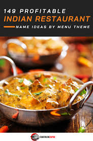 Vegetarian menu, spicy menu, formal menu. 149 Profitable Indian Restaurant Name Ideas By Menu Theme
