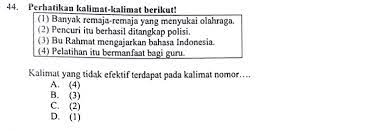 Kalimat yang mengungkapkan gagasan penutur / penulisnya secara contoh kalimat tidak efektif dalam paragraf: Pembahasan Soal Un 2016 2017 Bahasa Indonesia Smp Mts Mengidentifikasi Kalimat Yang Tidak Efektif Zuhri Indonesia