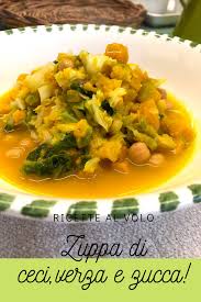 La minestra di riso e verza è una zuppa ideale da realizzare durante la stagione invernale. Zuppa Di Ceci Con Verza E Zucca Ricette Ricette Vegetariane Zuppe Ricette