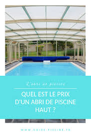 Le prix abri piscine haut télescopique se situe entre 10 000 et 20 000 €. Prix D Un Abri De Piscine Haut Abri Piscine Piscine Abri