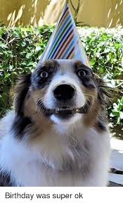 7 Birthday Was Super Ok Birthday Meme On Esmemes Com