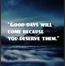 Good Days Will Smile Quotes Happy Quotes Happy Words